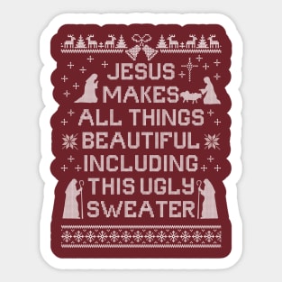 Jesus Makes All Things Beautiful, Including This Ugly Sweater Sticker